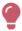 Lightbulb icon indicating a tip.
